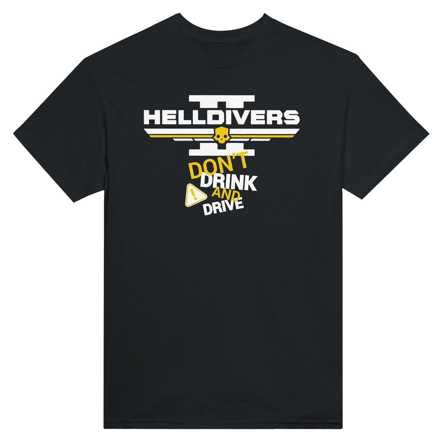 Helldivers 2 Drink and Drive T-shirt - PixelForge Co