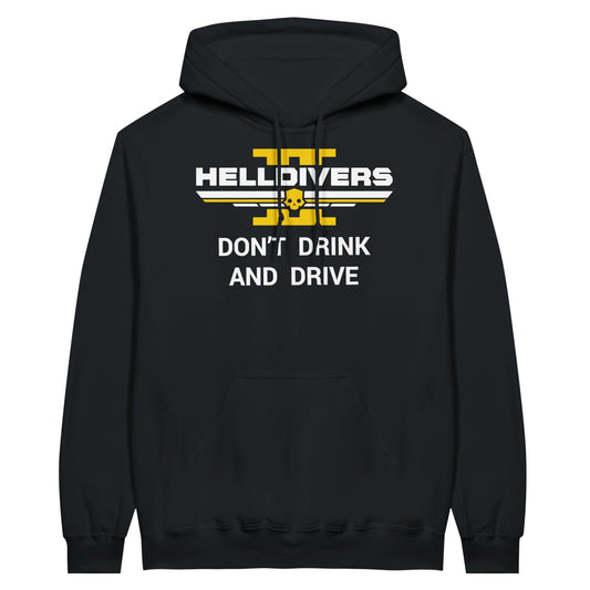 Helldivers 2 Drink and Drive Hooded Sweatshirt | Game Safe